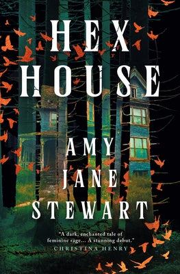 Hex House by Stewart, Amy Jane