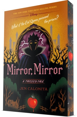Mirror, Mirror: A Twisted Tale by Calonita, Jen