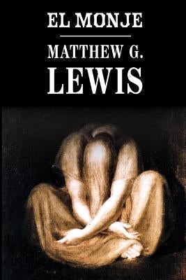 El monje by G. Lewis, Matthew