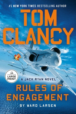 Tom Clancy Rules of Engagement by Larsen, Ward