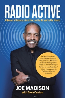 Radio Active: A Memoir of Advocacy in Action, on the Air and in the Streets Paperback Xlibris Us