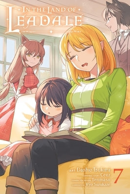 In the Land of Leadale, Vol. 7 (Manga) by Ceez