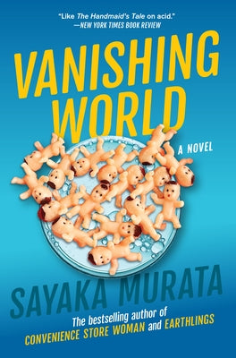 Vanishing World by Murata, Sayaka