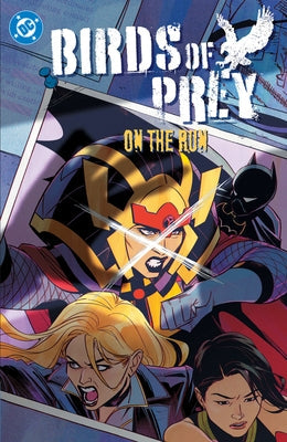 Birds of Prey Vol. 4: On the Run by Thompson, Kelly