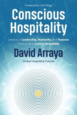 Conscious Hospitality by Arraya, David