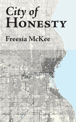 City of Honesty by McKee, Freesia