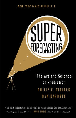 Superforecasting: The Art and Science of Prediction Paperback Crown Publishing Group (NY)