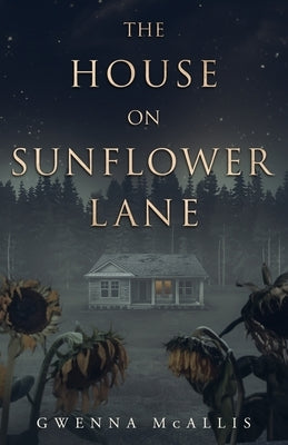 The House on Sunflower Lane by McAllis, Gwenna