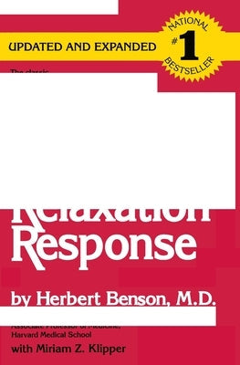 The Relaxation Response by Benson, Herbert