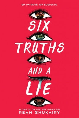 Six Truths and a Lie by Shukairy, Ream