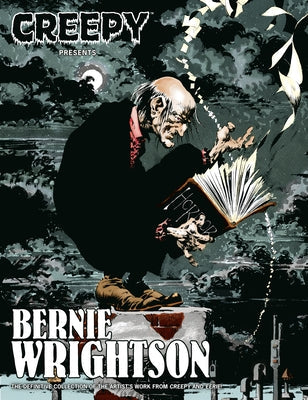 Creepy Presents: Bernie Wrightson by Wrightson, Bernie