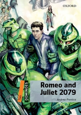 Dominoes 2e 2 Sci Fi Romeo and Juliet 2079 Paperback Oxford
