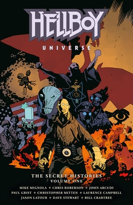 Hellboy Universe: The Secret Histories Volume 1 by Mignola, Mike