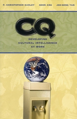 Cultural Intelligence: Individual Interactions Across Cultures Paperback Stanford Business Books