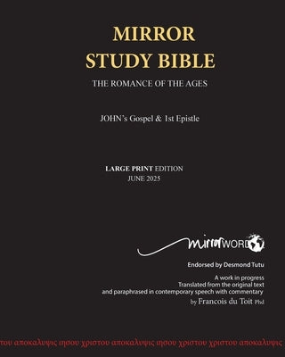 John's Gospel and Epistle LARGE PRINT Mirror Study Bible by Du Toit, Francois