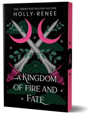 A Kingdom of Fire and Fate (Deluxe Edition) by Renee, Holly