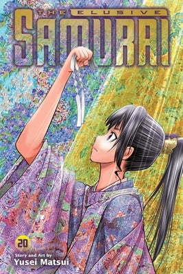 The Elusive Samurai, Vol. 20 by Matsui, Yusei