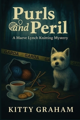 Purls and Peril: A Maeve Lynch Knitting Mystery by Graham, Kitty