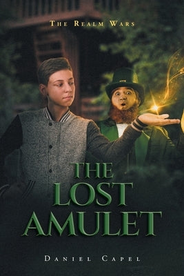 The Lost Amulet by Capel, Daniel