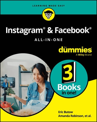 Instagram & Facebook All-In-One for Dummies by Butow, Eric