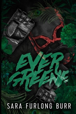 EverGreene by Furlong Burr, Sara