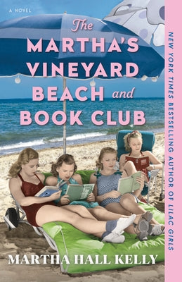 The Martha's Vineyard Beach and Book Club by Kelly, Martha Hall
