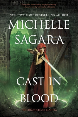 Cast in Blood: A Chronicles of Elantra Novel by Sagara, Michelle