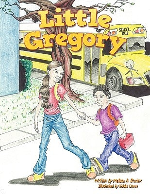 Little Gregory Paperback Authorhouse