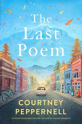 The Last Poem by Peppernell, Courtney