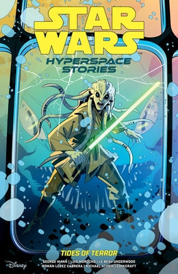 Star Wars: Hyperspace Stories--Tides of Terror by Mann, George