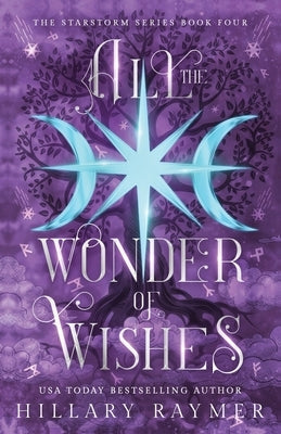 All the Wonder of Wishes by Raymer, Hillary