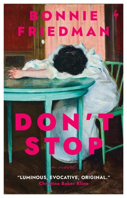 Don't Stop by Friedman, Bonnie