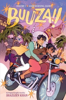 Good Morning, Salwa (Buuza!! Volume 1): An Original Graphic Novel by Khan, Shazleen