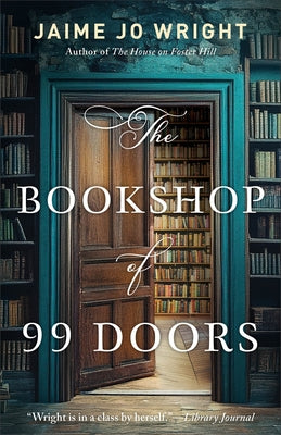 The Bookshop of 99 Doors by Wright, Jaime Jo
