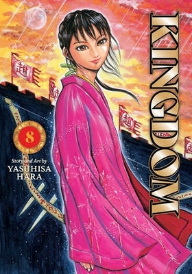 Kingdom, Vol. 8 by Hara, Yasuhisa