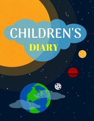 Children's Diary: Ages 4-8 Childhood Learning, Preschool Activity Book 100 Pages Size 8.5x11 Inch Paperback Independently Published