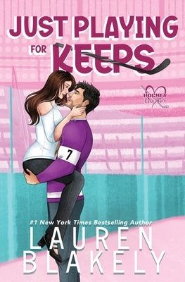 Just Playing for Keeps by Blakely, Lauren
