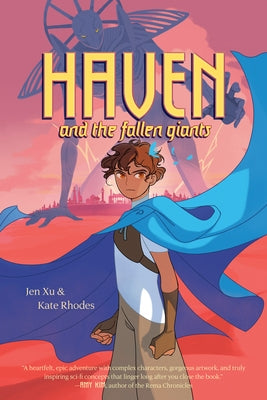Haven and the Fallen Giants by Xu, Jen