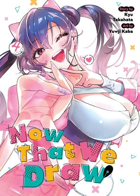 Now That We Draw Vol. 4 by Takahata, Kyu