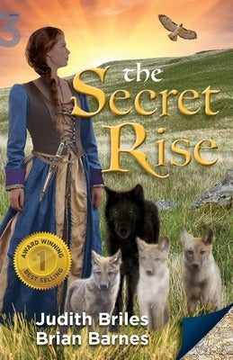 The Secret Rise by Briles, Judith