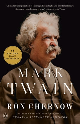 Mark Twain by Chernow, Ron