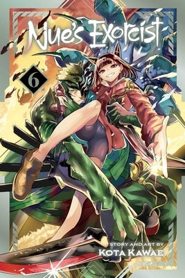 Nue's Exorcist, Vol. 6 by Kawae, Kota