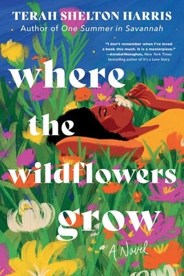 Where the Wildflowers Grow (Standard Edition) by Shelton Harris, Terah