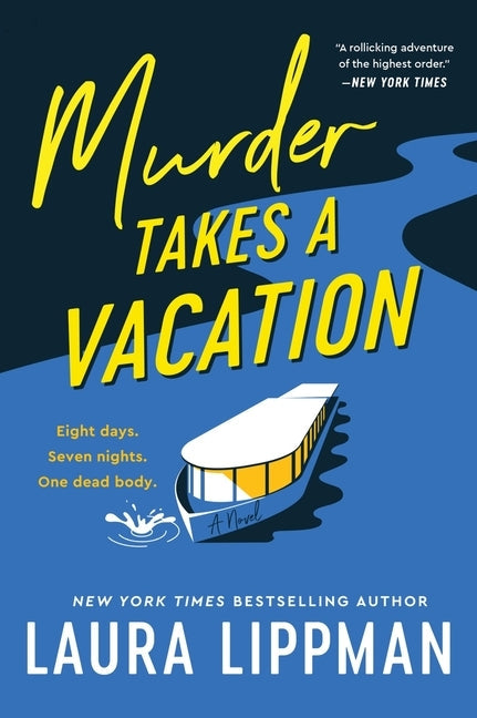 Murder Takes a Vacation by Lippman, Laura