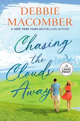 Chasing the Clouds Away by Macomber, Debbie