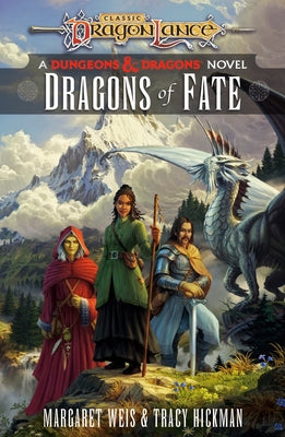 Dragons of Fate: A Dungeons & Dragons Novel by Weis, Margaret