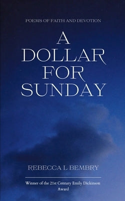 A Dollar For Sunday by Bembry, Rebecca L.