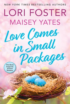 Love Comes in Small Packages by Foster, Lori