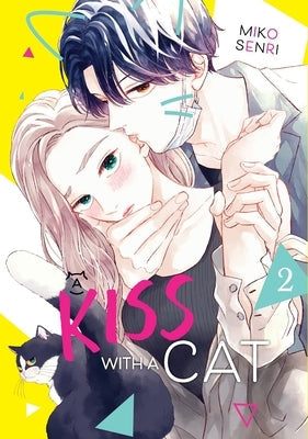 A Kiss with a Cat Omnibus 2 by Senri, Miko