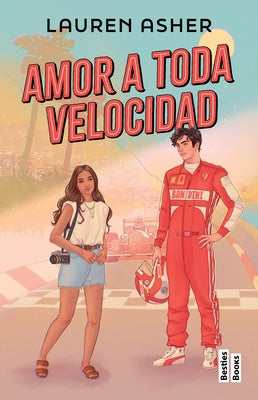 Amor a Toda Velocidad / Throttled (Dirty Air 1) by Asher, Lauren